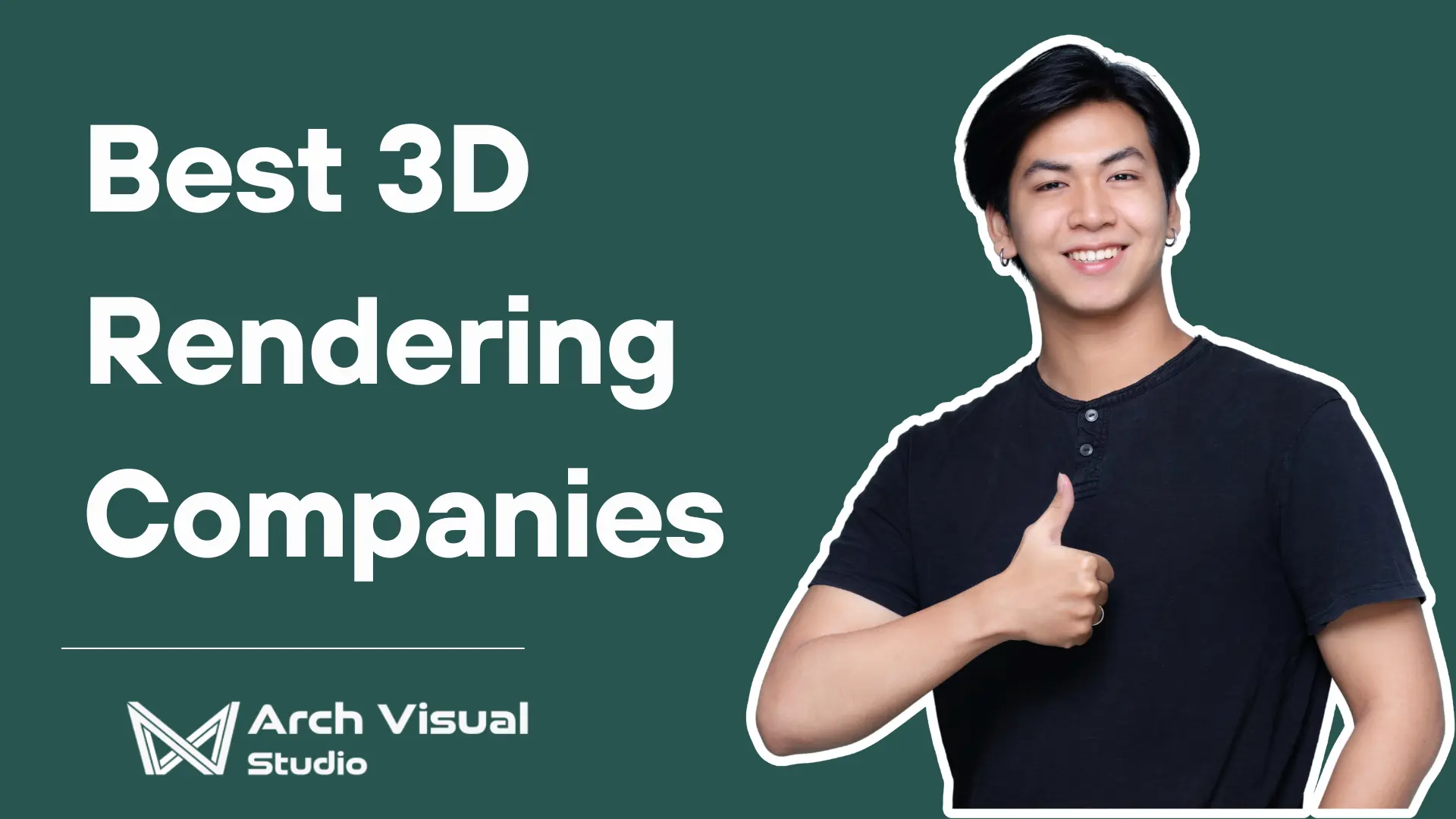 Best 3D Rendering Companies